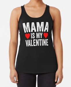 Mama Is My Valentine tank top FH