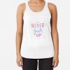 Never Give Up tank top FH