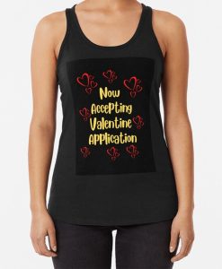 Now accepting valentine application tank top FH