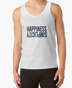 Simplicity is the key to Happiness tank top FH
