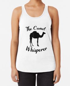 The camel whisperer tank top FH