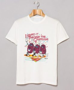 California Raisins Through The Grapevine t-shirt FH