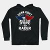 Damn Right I Am Rader hoodie FH