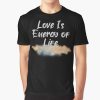 Love Is Energy of Life t-shirt FH