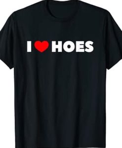 I Heart Hoes t-shirt FH