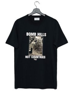 SLAP Magazine Bomb Hills Not Countries t-shirt