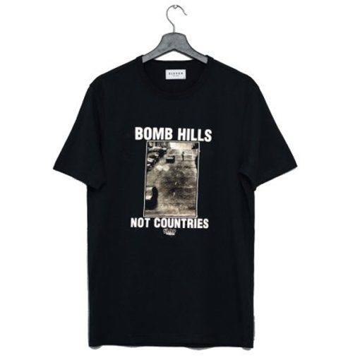 SLAP Magazine Bomb Hills Not Countries t-shirt