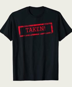 Taken t-shirt