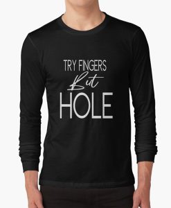 Try Fingers But Hole sweatshirt FH