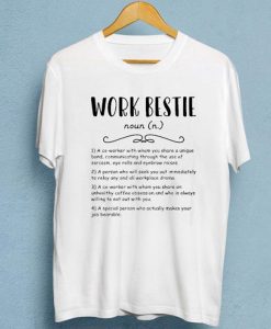 Work Bestie Definition t-shirt FHWork Bestie Definition t-shirt FH