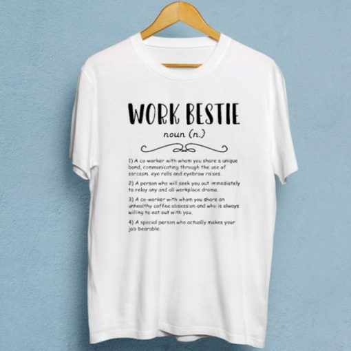 Work Bestie Definition t-shirt FHWork Bestie Definition t-shirt FH