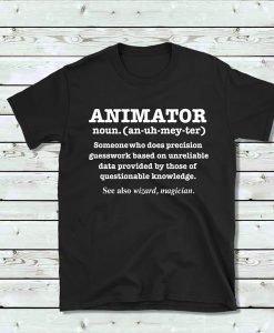 Animator Definition t-shirt