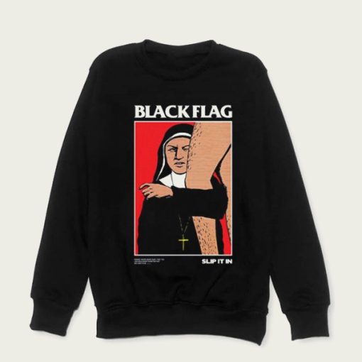 Black Flag Slip In It sweatshirt