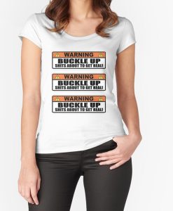 Buckle Up t-shirt