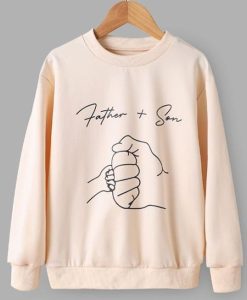 Father & Son sweatshirt