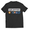 Got Crypto Unisex t-shirt