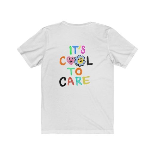 Its Cool to Care Unisex t-shirt