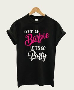 Barbie Let’s Go Party t-shirt