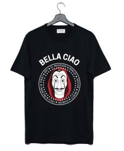 Bella Ciao Money Heist t-shirt