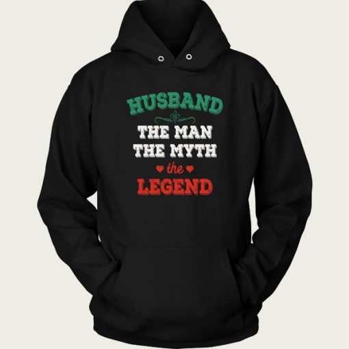 Husband Man Myth Legend hoodie