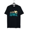 Lets Have a Seance t-shirt