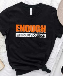 Retro Enough End Gun Violence t-shirt