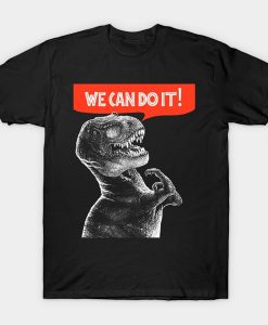 Rexy Can Do It t-shirt