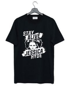 Stay Alive Jessica Hyde t-shirt