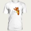 Tom And Jerry Quote My Attitude Is Based On How You Treat Me t-shirt