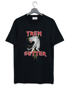 Tren Setter t-shirt