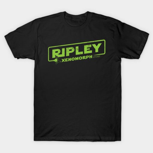 Aliens with this RIPLEY t-shirt