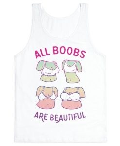 All Boobs Are Beautiful tank top