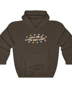 Call Me If You Get Lost hoodie