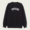 PSYCHO sweatshirt