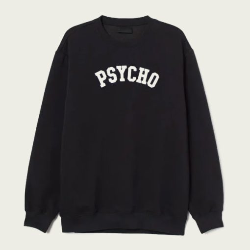 PSYCHO sweatshirt