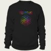 Coldplay A Head Full of Dreams sweatshirt