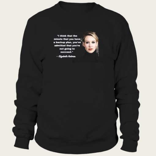 Elizabeth Holmes Theranos sweatshirt