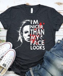 I’m Nicer Than My Face Looks Halloween t-shirt