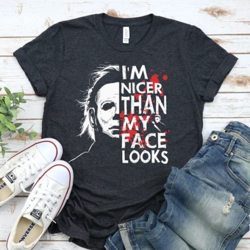 I’m Nicer Than My Face Looks Halloween t-shirt