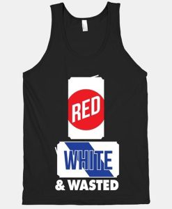 Red White and Wasted tank top