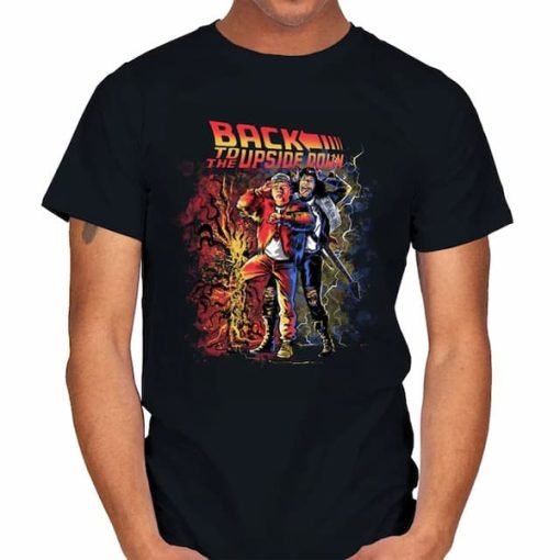 Stranger Things with BACK TO THE UPSIDE DOWN t-shirt