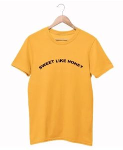 Sweet Like Honey t-shirt