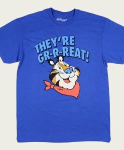 They’re Grrreat Tony The Tiger t-shirt