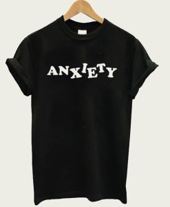 Anxiety t-shirt