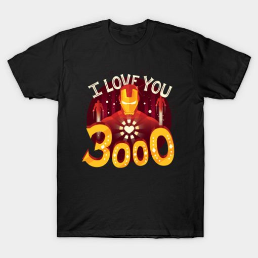 I love you 3000 t-shirt