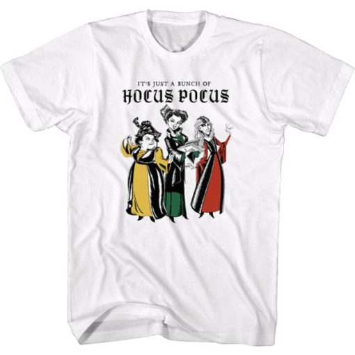 It's Just A Bunch Of Hocus Pocus t-shirt