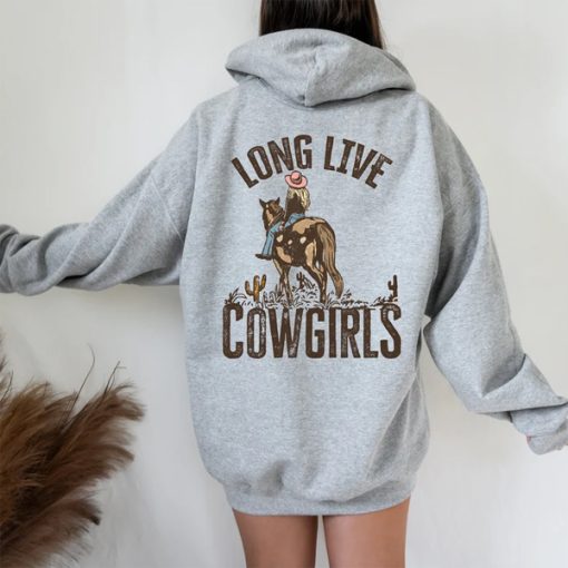 Long Live Cowgirls hoodie