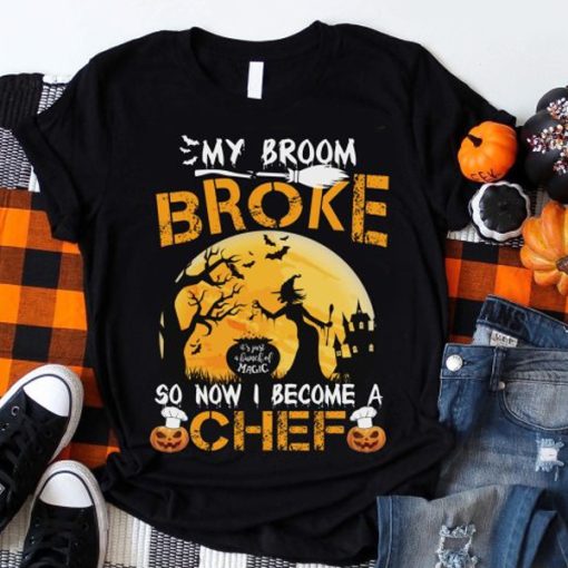 My Broom Broke t-shirt