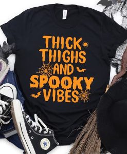 Thick Thighs Spooky Vibes t-shirt