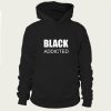 black addicted hoodie